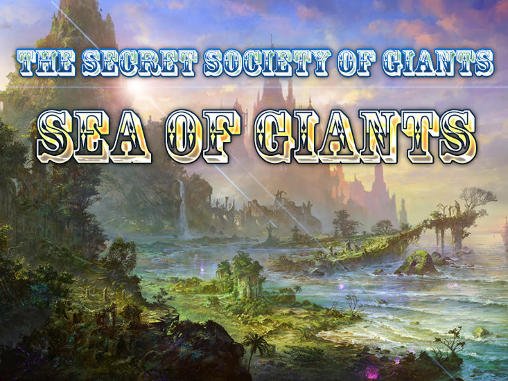 download The secret society of giants: Sea of giants apk